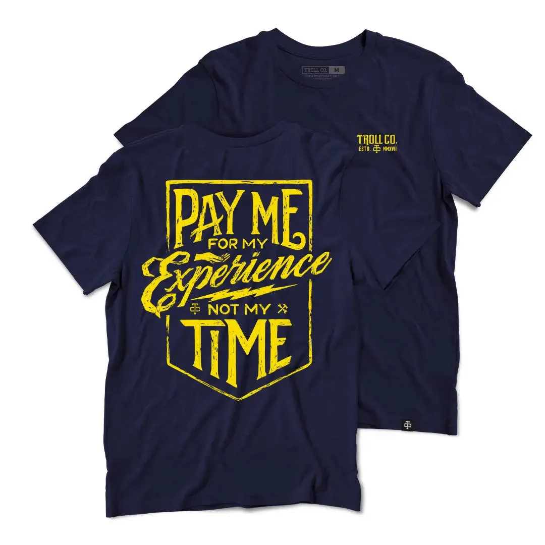 Pay Me Tee